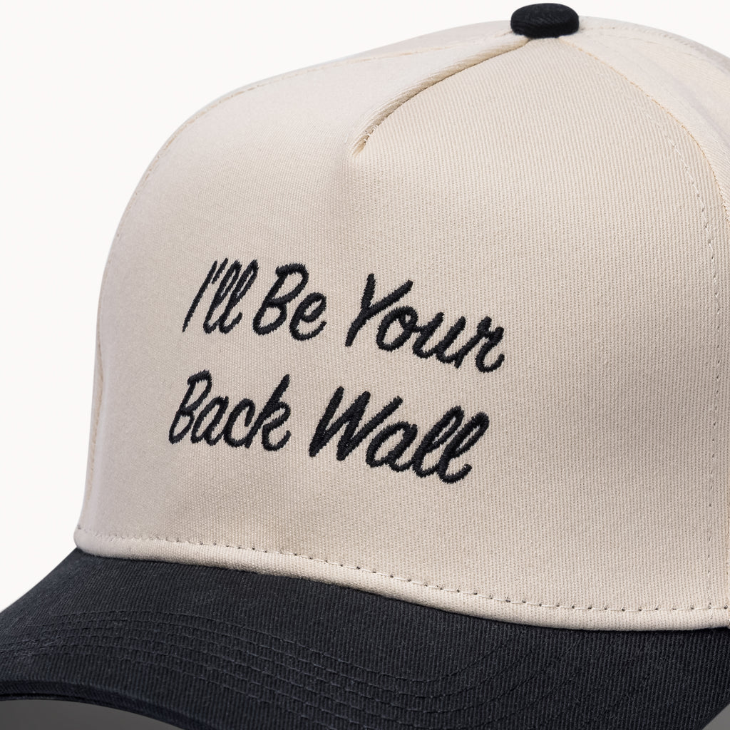 I'll be your back wall - Cap